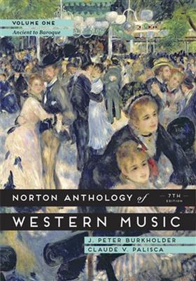 J. Peter Burkholder: Norton Anthology of Western Music vol.1