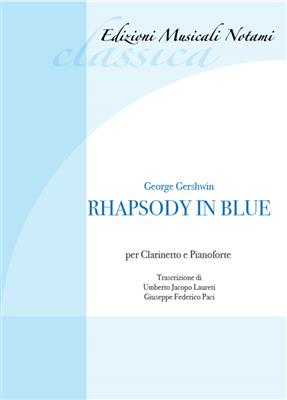 Rhapsody in Blue: (Arr. Laureti Paci): Klarinette mit Begleitung