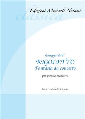 Giuseppe Verdi: Rigoletto - Fantasia Da Concerto: Salonorchester