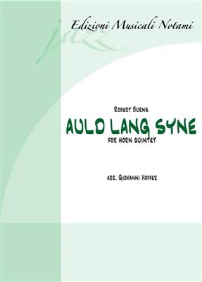 Giovanni Hoffer: Auld Lang Syne: Horn Ensemble