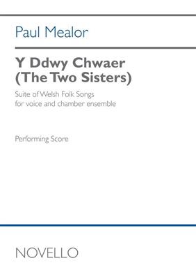 Paul Mealor: Y Ddwy Chwaer (The Two Sisters) (full score): Kammerensemble
