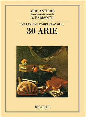 Arie Antiche: 30 Arie Vol. 1: Gesang mit Klavier