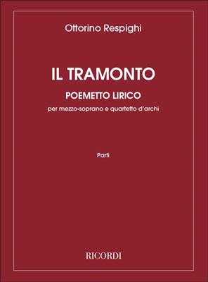 Ottorino Respighi: Il Tramonto. Poemetto Lirico: Gesang mit sonstiger Begleitung