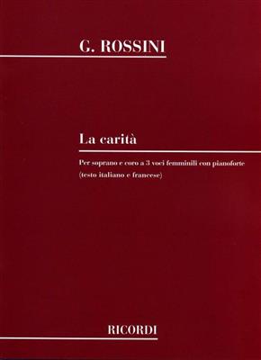 Gioachino Rossini: La Carità: Frauenchor mit Klavier/Orgel