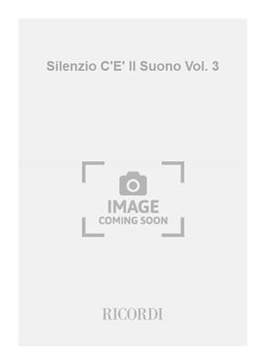 Lassen: Silenzio C'E' Il Suono Vol. 3: Sonstiges in Gesang