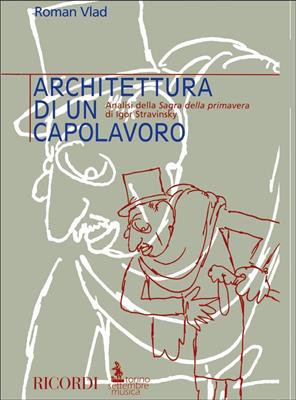 Roman Vlad: Architettura Di Un Capolavoro
