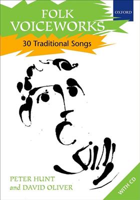 Peter Hunt: Folk Voiceworks 30 Traditional Songs: Kinderchor