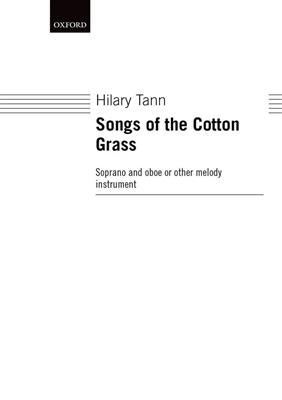 Hilary Tann: Songs Of The Cotton Grass: Gesang Solo