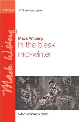 Mack Wilberg: In The Bleak Mid-Winter: Gemischter Chor mit Begleitung