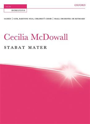 Cecilia McDowall: Stabat Mater: Gemischter Chor mit Ensemble
