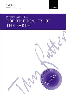 John Rutter: For The Beauty Of The Earth: Gemischter Chor mit Begleitung
