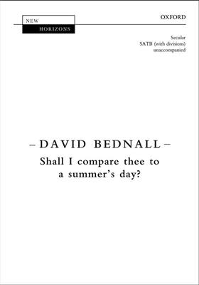 David Bednall: Shall I Compare Thee to a Summer's Day?: Gemischter Chor mit Begleitung