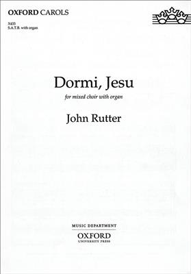 John Rutter: Dormi, Jesu: Gemischter Chor mit Klavier/Orgel