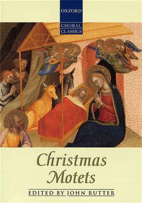 John Rutter: Christmas Motets: Gemischter Chor mit Klavier/Orgel