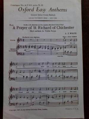 L. J. White: A Prayer of St Richard of Chichester: Gemischter Chor mit Begleitung