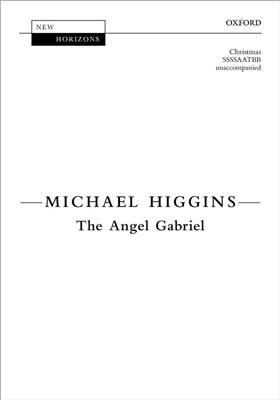 Michael Higgins: The Angel Gabriel: Gemischter Chor mit Begleitung