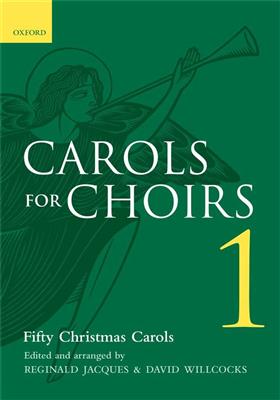 Carols For Choirs 1: (Arr. Reginald Jacques): Gemischter Chor mit Begleitung