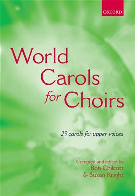 Bob Chilcott: World Carols For Choirs: Frauenchor mit Begleitung