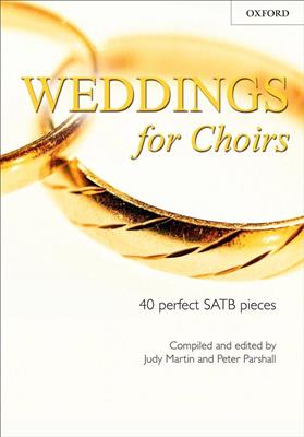 Judy Martin: Weddings For Choirs: Gemischter Chor mit Begleitung