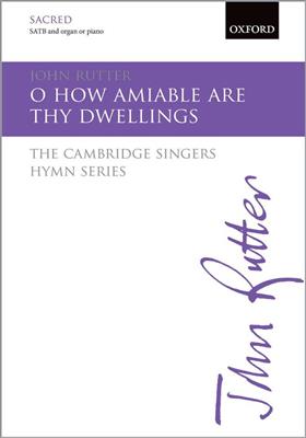 John Rutter: O How Amiable Are Thy Dwellings: Gemischter Chor mit Begleitung