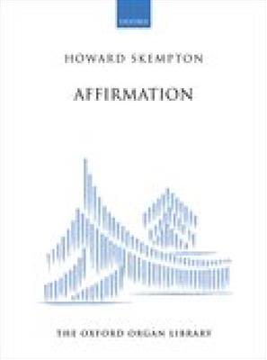 Howard Skempton: Affirmation (Paperback): Orgel