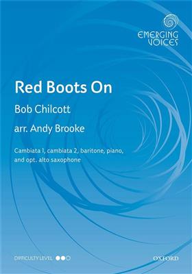 Red Boots On: Männerchor mit Begleitung
