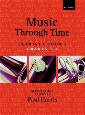 Paul Harris: Music Through Time Clarinet Book 3: Klarinette mit Begleitung