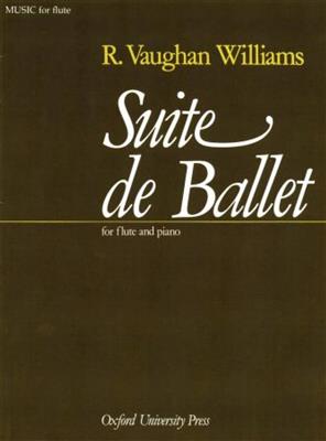 Ralph Vaughan Williams: Suite De Ballet: Flöte mit Begleitung