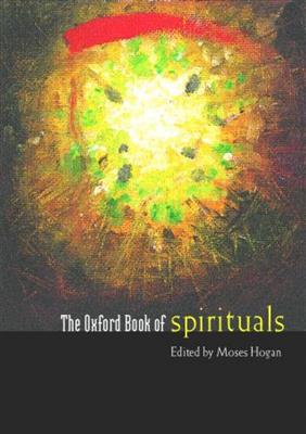 Moses Hogan: The Oxford Book of Spirituals: Gemischter Chor mit Begleitung