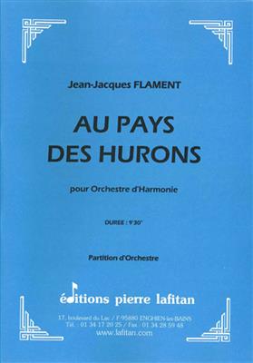 Jean-Jacques Flament: Au Pays Des Hurons: Blasorchester