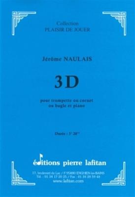 Jérôme Naulais: 3D: Trompete mit Begleitung