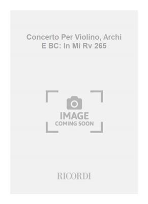Antonio Vivaldi: Concerto Per Violino, Archi E BC: In Mi Rv 265: Streichensemble