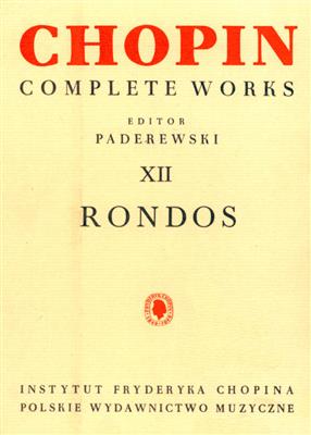 Frédéric Chopin: Complete Works XII: Rondos: Klavier Solo