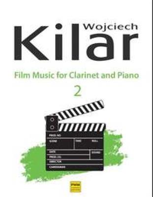 Wojciech Kilar: Film Music Volume 2: (Arr. Michal Jakub Papara): Klarinette mit Begleitung