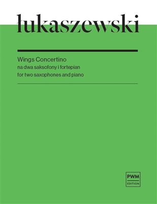 Paweł Łukaszewski: Wings Concertino: Saxophon Duett