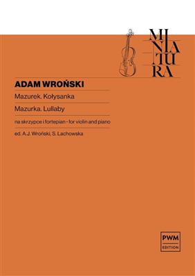 Adam Wronski: Mazurka - Cradle Song: Violine mit Begleitung