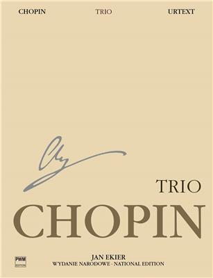 Frédéric Chopin: National Edition - Piano Trio Op.8: Klaviertrio