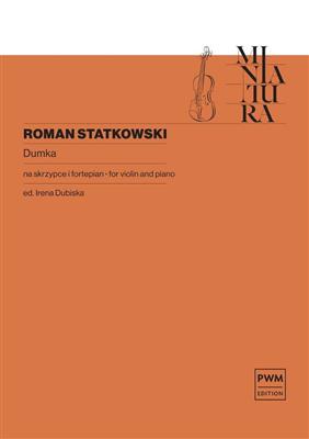 Roman Statkowski: Dumka MS 83: Violine mit Begleitung
