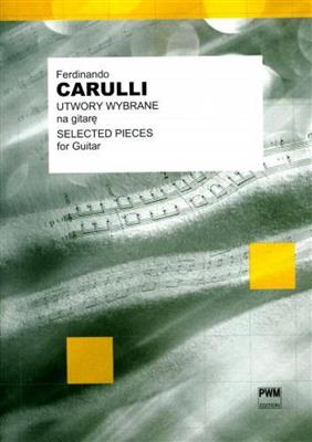 Ferdinando Carulli: Selected Pieces For Guitar: Gitarre Solo