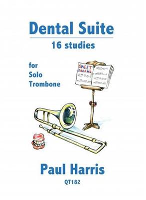 Paul Harris: Dental Suite - 16 Studies: Posaune Solo