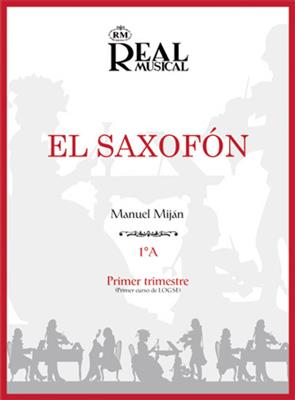 El Saxofón, Volumen 1A (1er Trimestre)