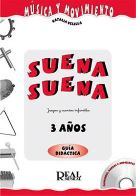 Suena Suena, Guía Didáctica del Profesor, 3 Años