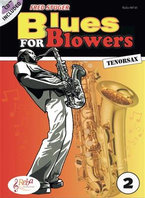 Fred Stuger: Blues for Blowers 2: Tenorsaxophon