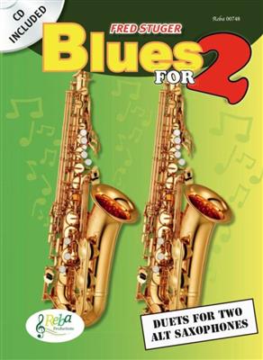 Fred Stuger: Blues for 2: Saxophon Duett