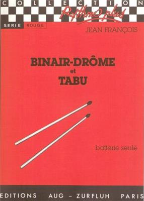 Jean Francois: Binaire Tabu: Sonstige Percussion