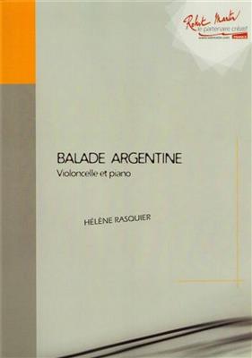 Helene Rasquier: Balade Argentine: Cello mit Begleitung
