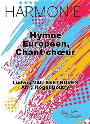 Ludwig van Beethoven: Hymne Europeen: Blasorchester