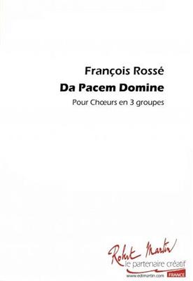 François Rossé: Da Pacem: Gesang Solo