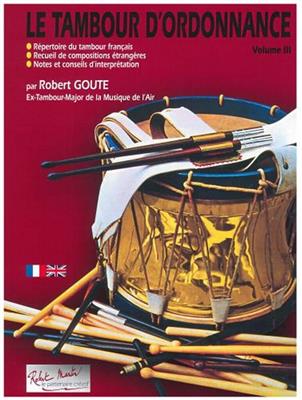 Robert Goute: Tambour d'Ordonnance, Vol. III: Sonstige Percussion