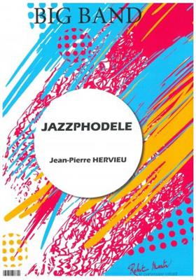 Hervieu: Jazzphodèle: Jazz Ensemble